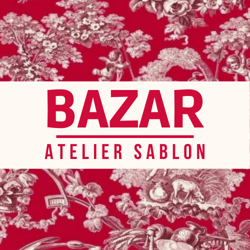 BAZAR Atelier Sablon - Fabrication Française