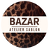 BAZAR Atelier Sablon